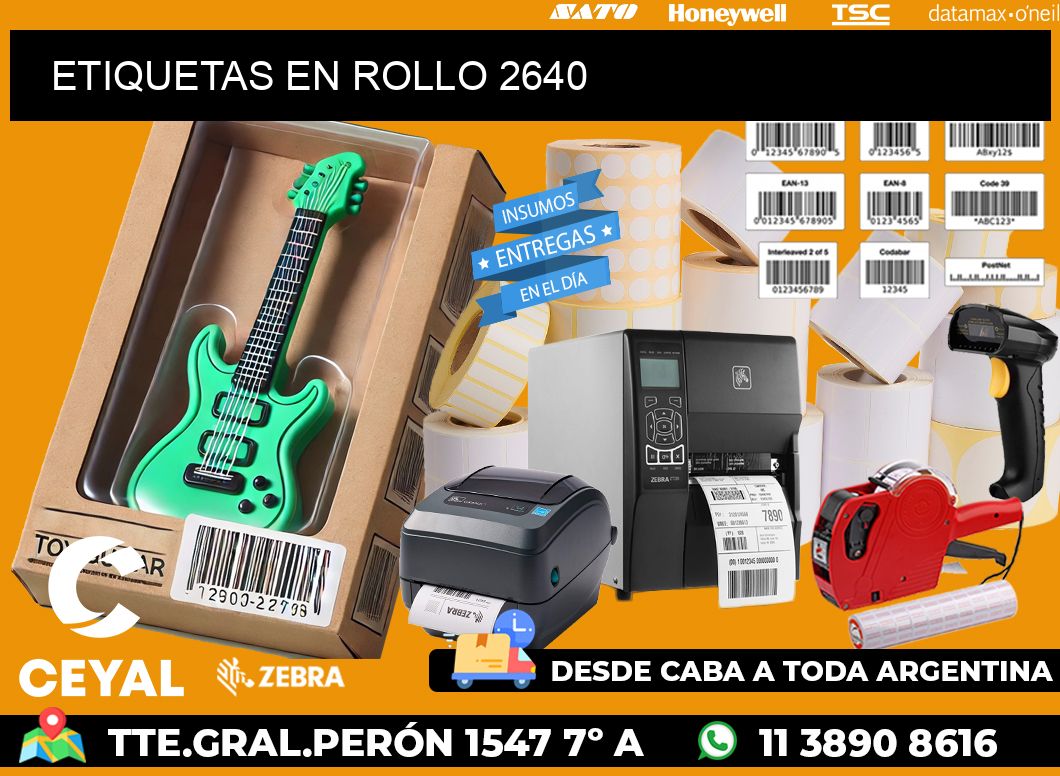 ETIQUETAS EN ROLLO 2640
