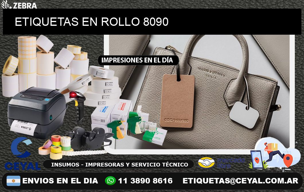 ETIQUETAS EN ROLLO 8090