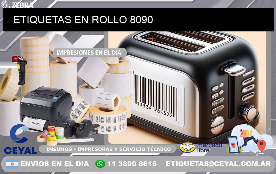 ETIQUETAS EN ROLLO 8090