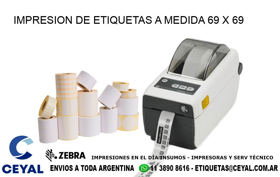 IMPRESION DE ETIQUETAS A MEDIDA 69 x 69