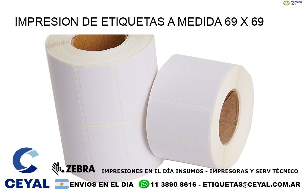 IMPRESION DE ETIQUETAS A MEDIDA 69 x 69