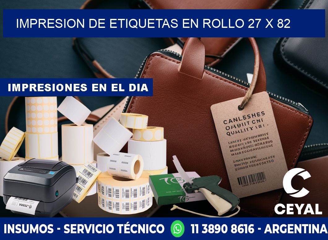 IMPRESION DE ETIQUETAS EN ROLLO 27 x 82
