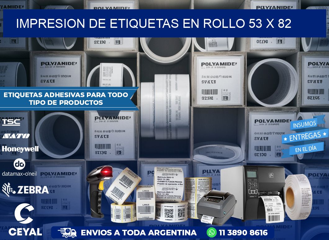 IMPRESION DE ETIQUETAS EN ROLLO 53 x 82