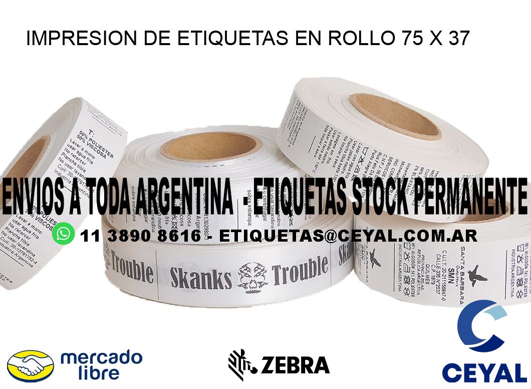 IMPRESION DE ETIQUETAS EN ROLLO 75 x 37