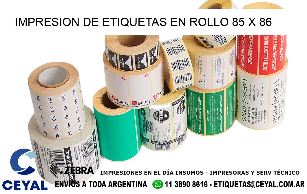 IMPRESION DE ETIQUETAS EN ROLLO 85 x 86