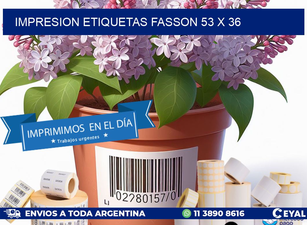 IMPRESION ETIQUETAS FASSON 53 x 36