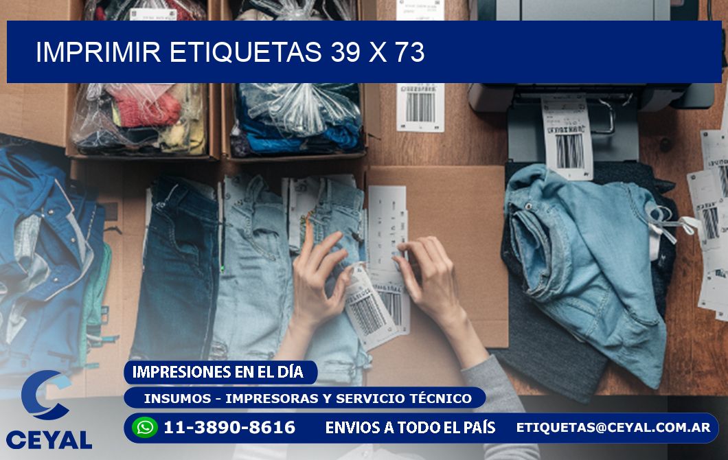 IMPRIMIR ETIQUETAS 39 x 73