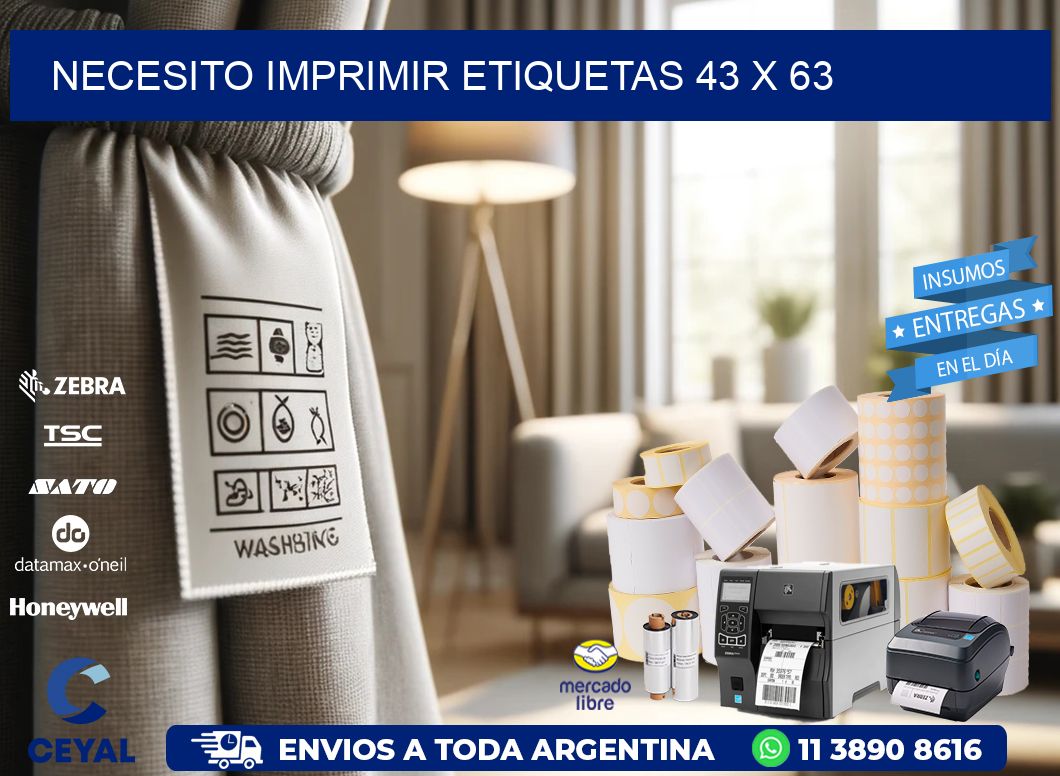 NECESITO IMPRIMIR ETIQUETAS 43 x 63