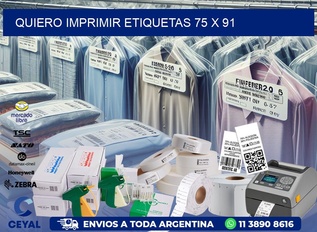 QUIERO IMPRIMIR ETIQUETAS 75 x 91