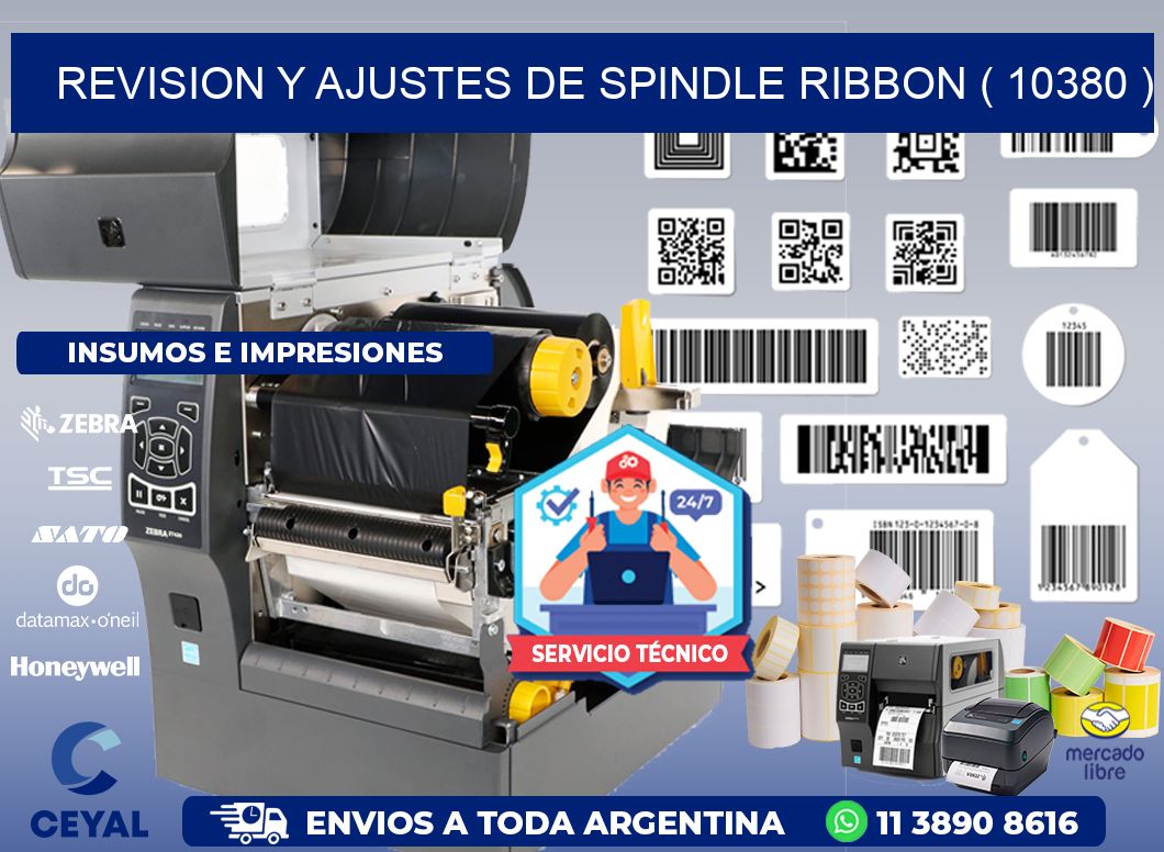 REVISION Y AJUSTES DE SPINDLE RIBBON ( 10380 )