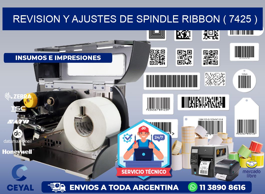 REVISION Y AJUSTES DE SPINDLE RIBBON ( 7425 )