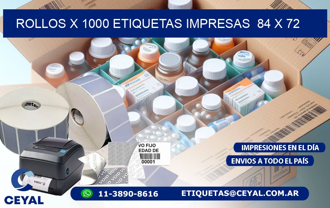 ROLLOS X 1000 ETIQUETAS IMPRESAS  84 x 72