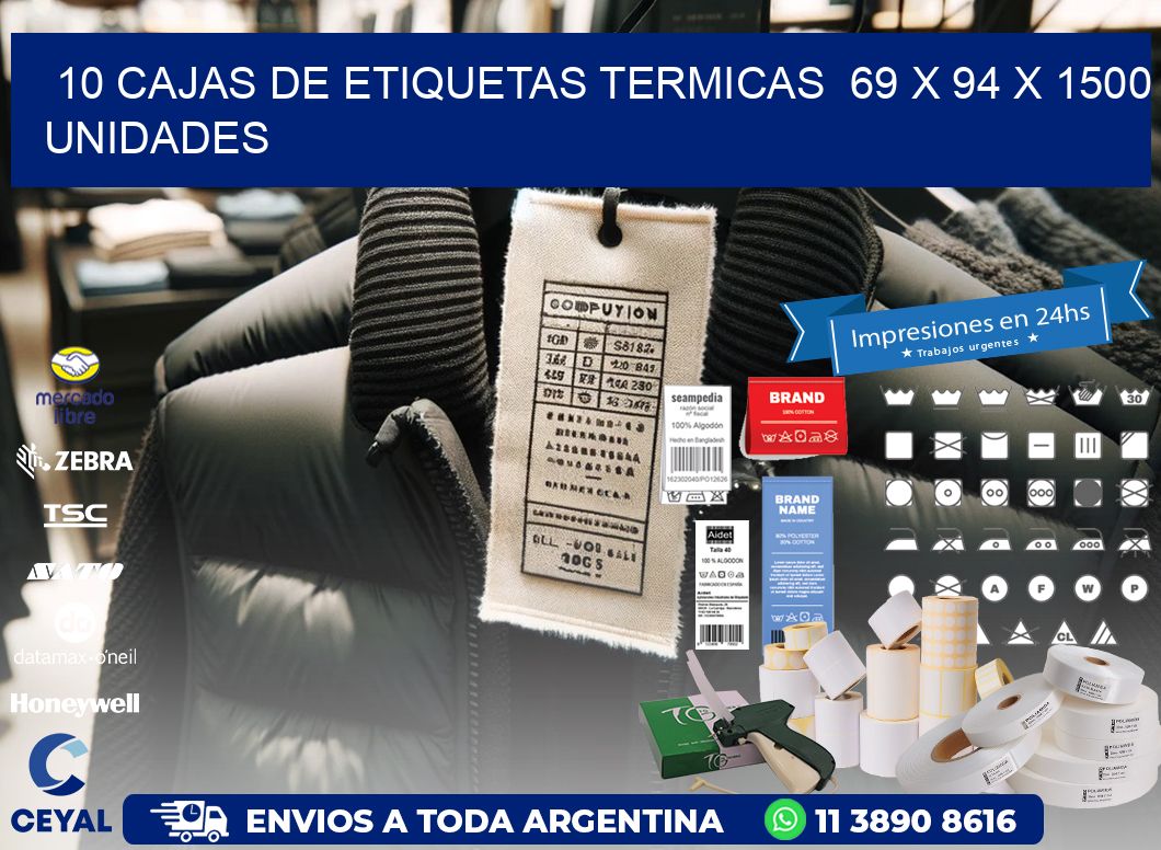 10 CAJAS DE ETIQUETAS TERMICAS  69 x 94 X 1500 UNIDADES