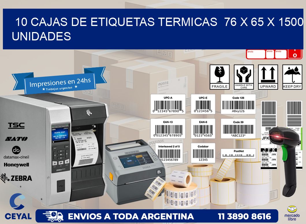 10 CAJAS DE ETIQUETAS TERMICAS  76 x 65 X 1500 UNIDADES