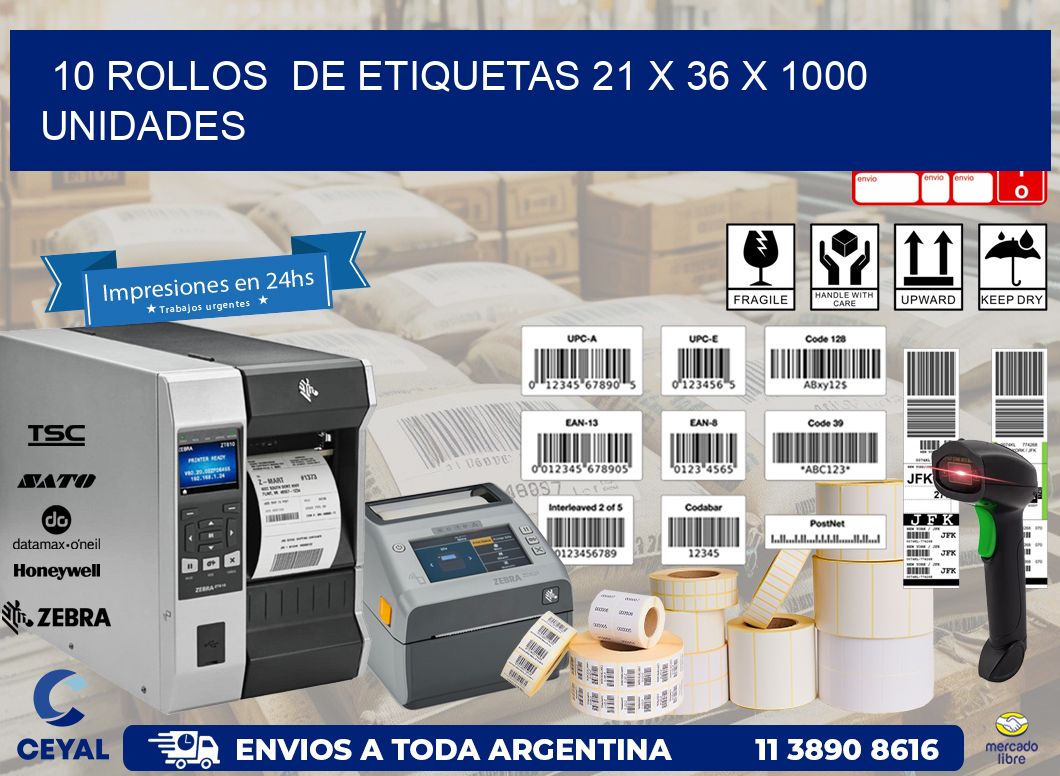 10 ROLLOS  DE ETIQUETAS 21 x 36 X 1000 UNIDADES