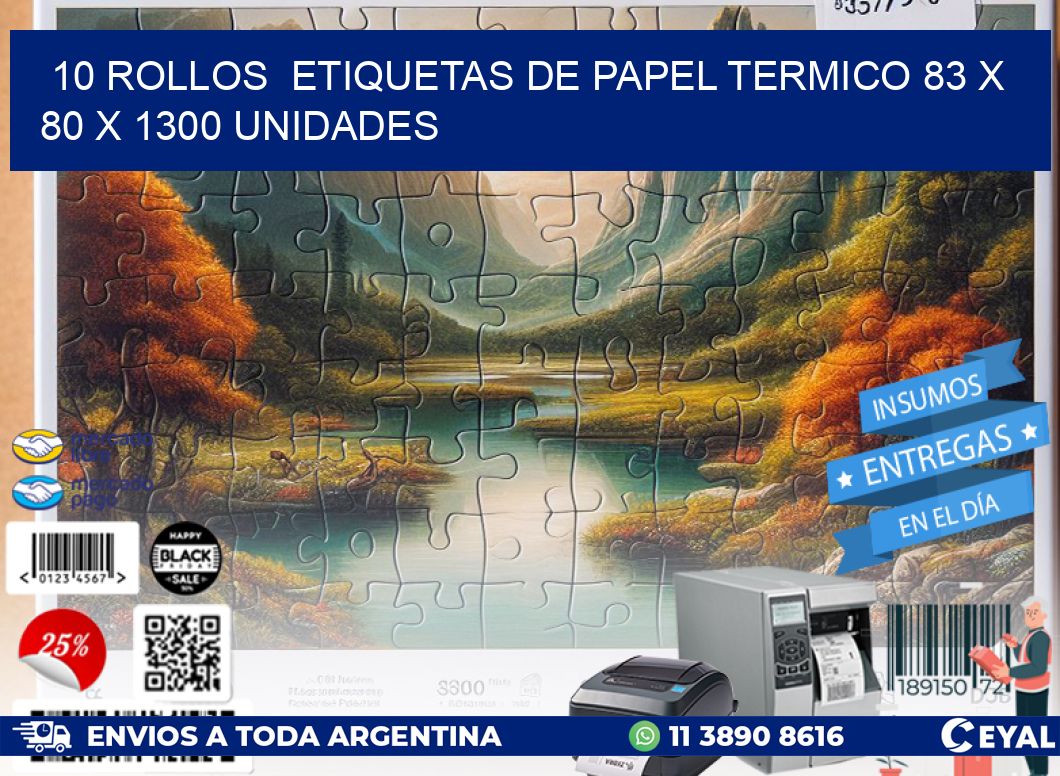 10 ROLLOS  ETIQUETAS DE PAPEL TERMICO 83 x 80 X 1300 UNIDADES