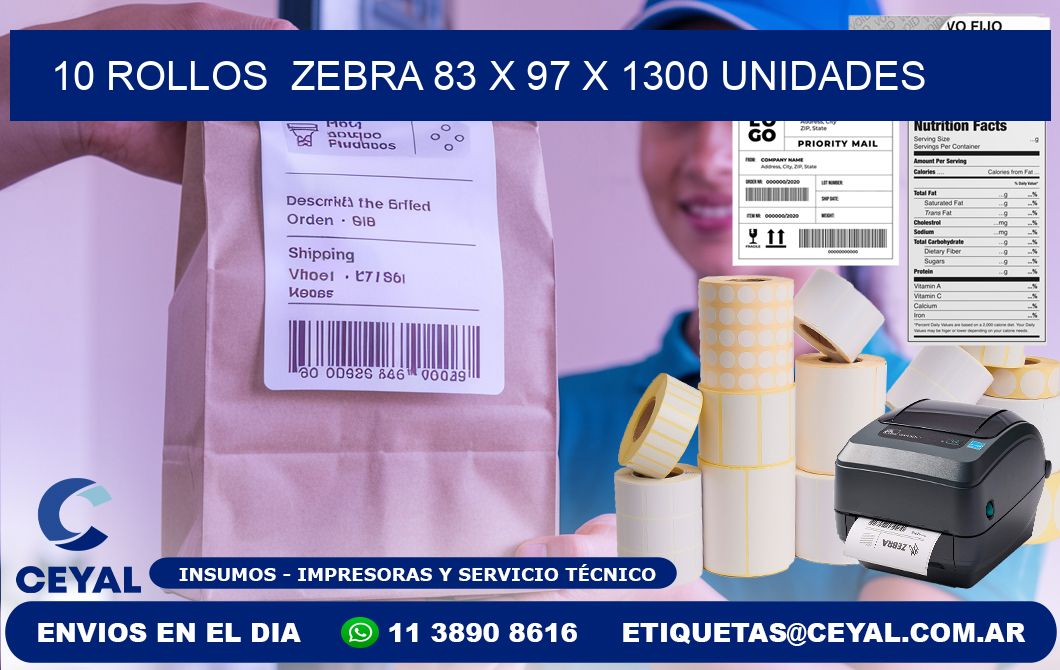 10 ROLLOS  ZEBRA 83 x 97 X 1300 UNIDADES
