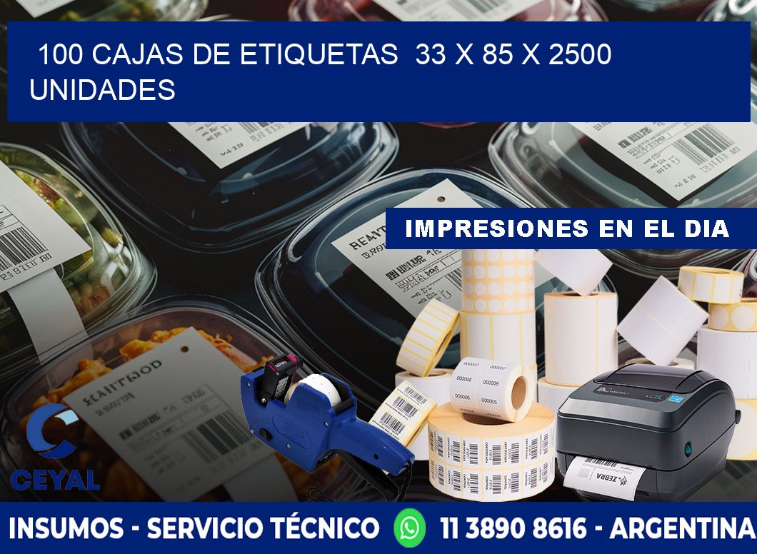 100 CAJAS DE ETIQUETAS  33 x 85 X 2500 UNIDADES