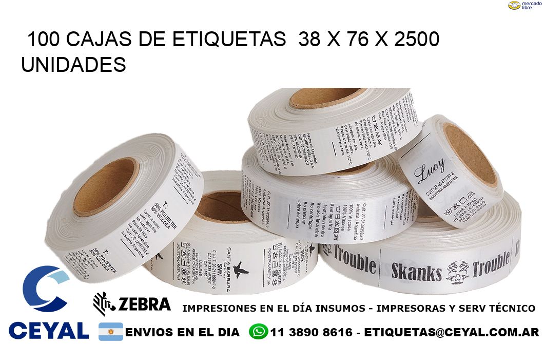 100 CAJAS DE ETIQUETAS  38 x 76 X 2500 UNIDADES