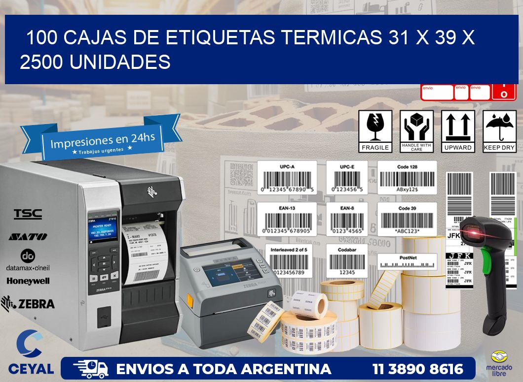 100 CAJAS DE ETIQUETAS TERMICAS 31 x 39 X 2500 UNIDADES