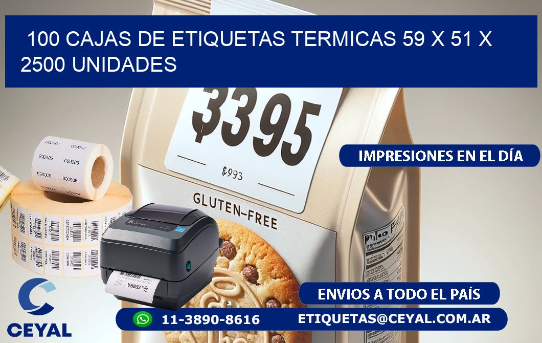 100 CAJAS DE ETIQUETAS TERMICAS 59 x 51 X 2500 UNIDADES