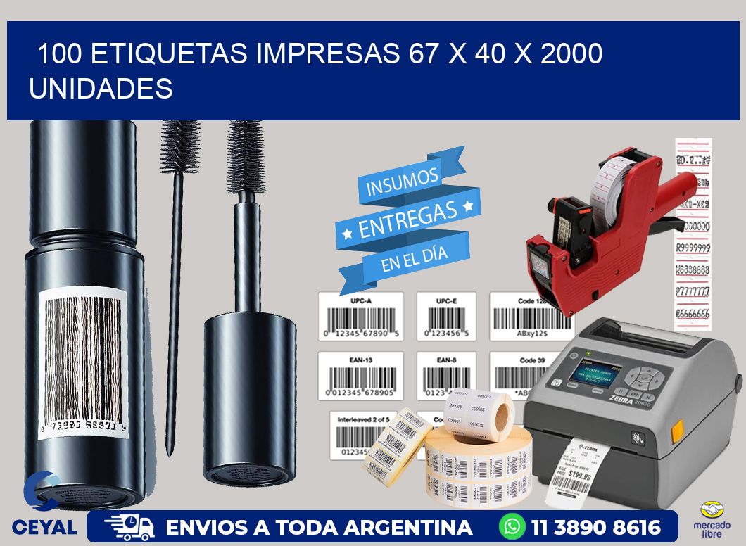 100 ETIQUETAS IMPRESAS 67 x 40 X 2000 UNIDADES