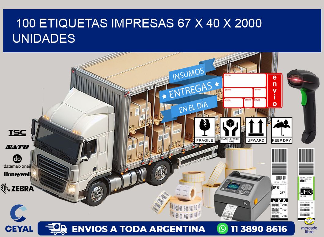 100 ETIQUETAS IMPRESAS 67 x 40 X 2000 UNIDADES