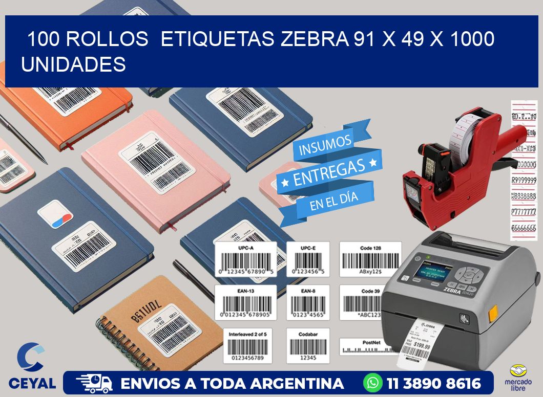 100 ROLLOS  ETIQUETAS ZEBRA 91 x 49 X 1000 UNIDADES