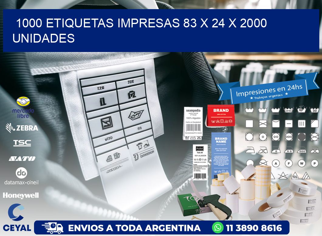 1000 ETIQUETAS IMPRESAS 83 x 24 X 2000 UNIDADES