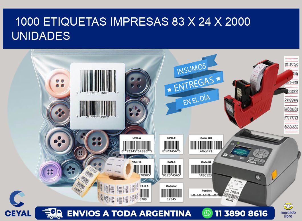 1000 ETIQUETAS IMPRESAS 83 x 24 X 2000 UNIDADES