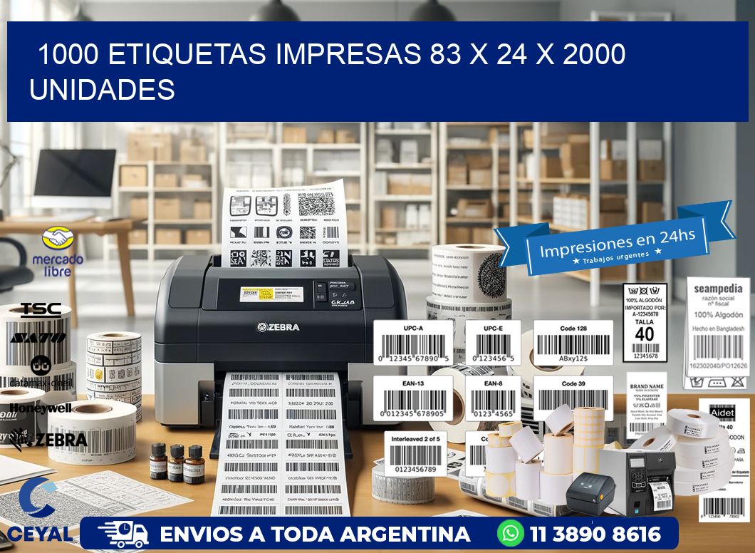 1000 ETIQUETAS IMPRESAS 83 x 24 X 2000 UNIDADES