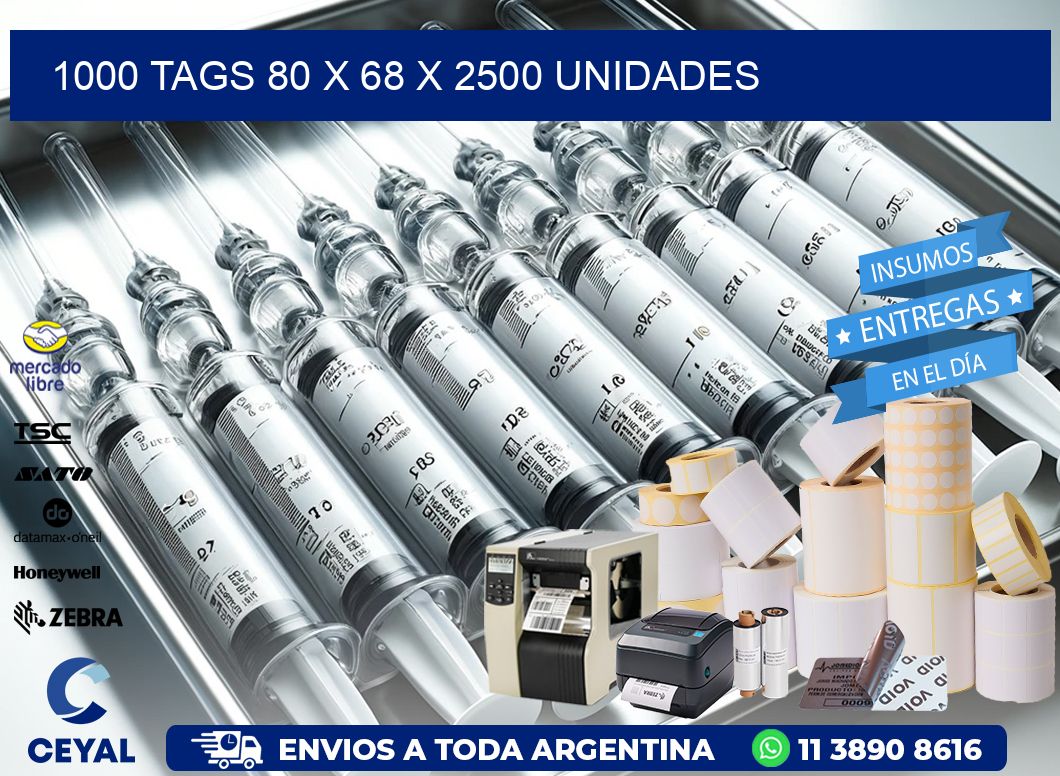 1000 TAGS 80 x 68 X 2500 UNIDADES