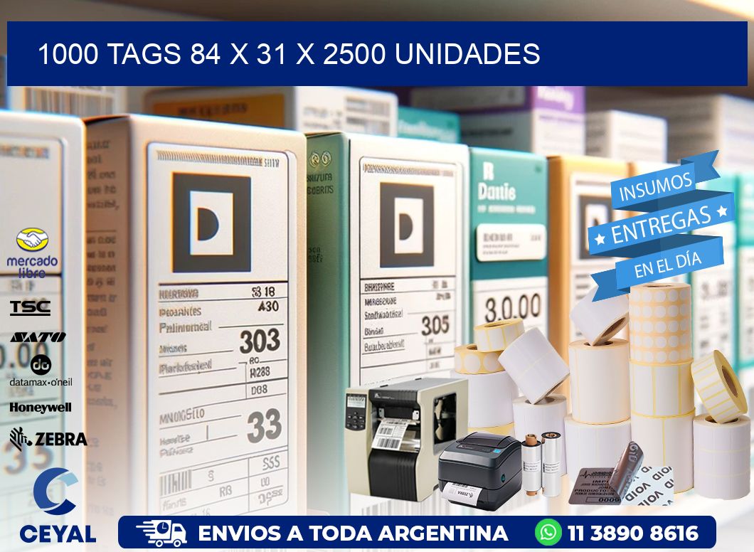 1000 TAGS 84 x 31 X 2500 UNIDADES