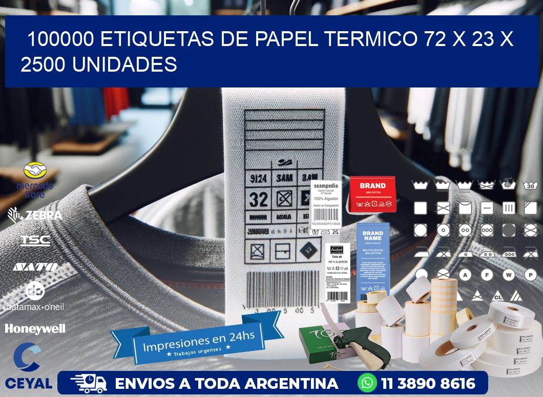 100000 ETIQUETAS DE PAPEL TERMICO 72 x 23 X 2500 UNIDADES