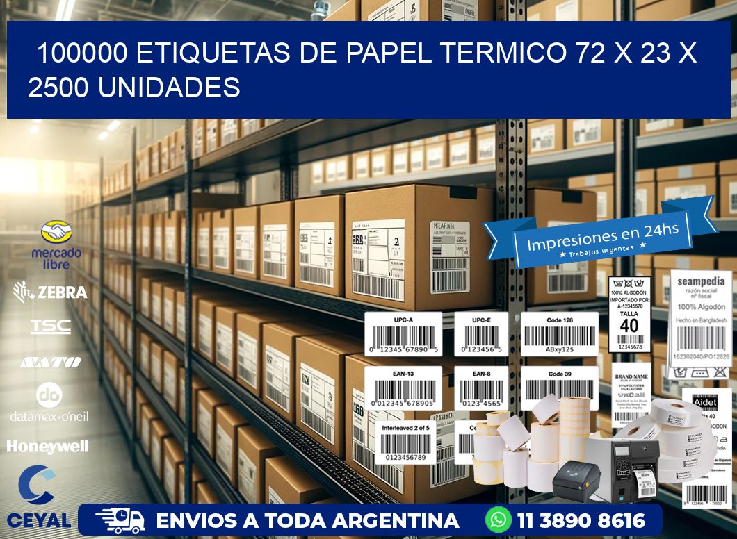 100000 ETIQUETAS DE PAPEL TERMICO 72 x 23 X 2500 UNIDADES