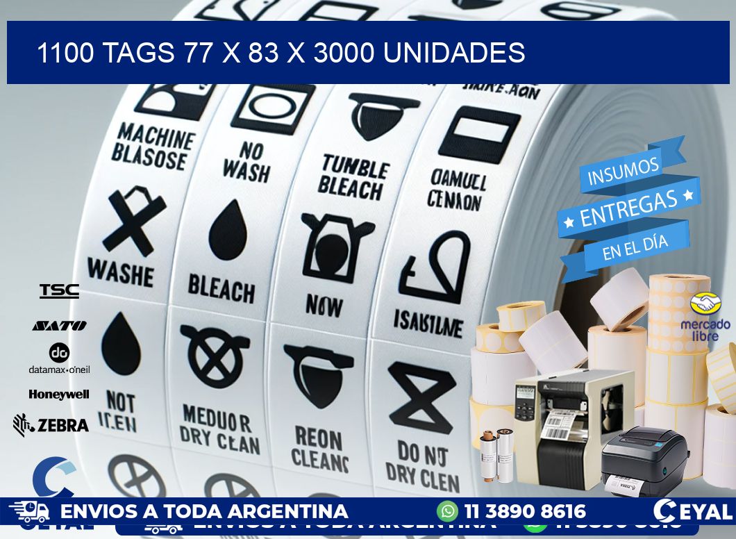 1100 TAGS 77 x 83 X 3000 UNIDADES