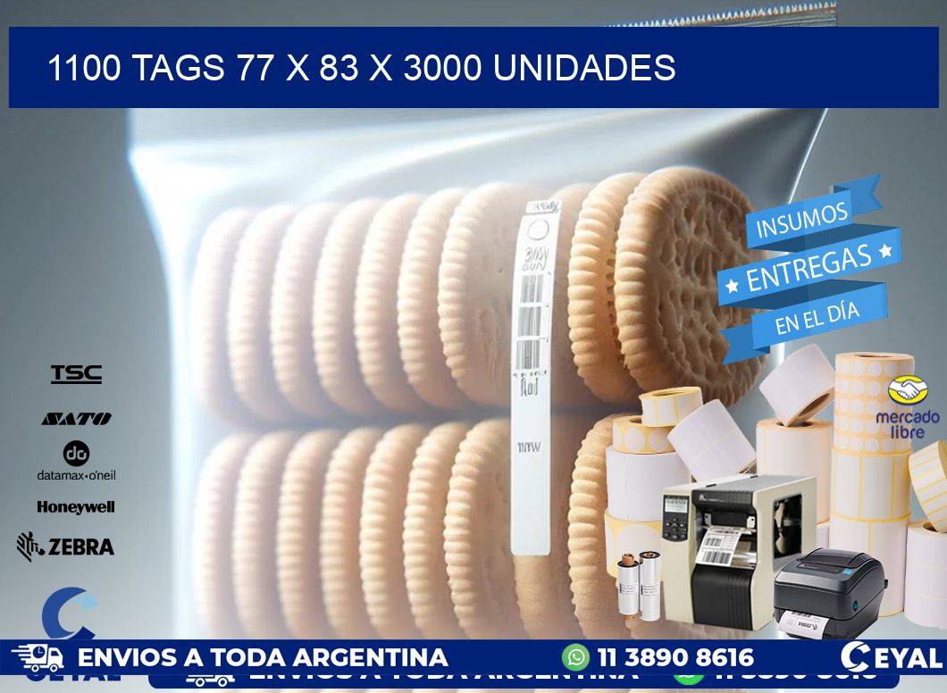 1100 TAGS 77 x 83 X 3000 UNIDADES