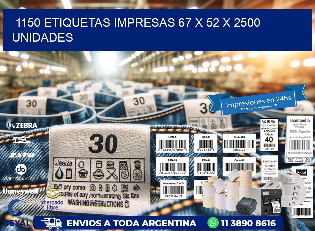 1150 ETIQUETAS IMPRESAS 67 x 52 X 2500 UNIDADES
