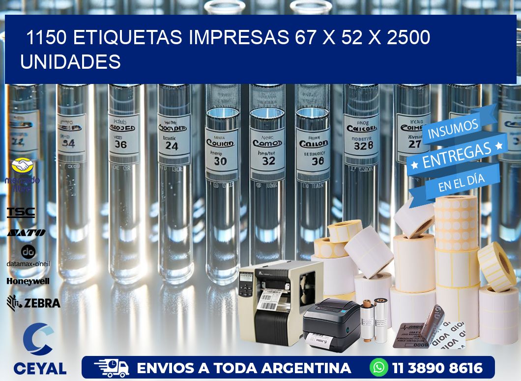 1150 ETIQUETAS IMPRESAS 67 x 52 X 2500 UNIDADES