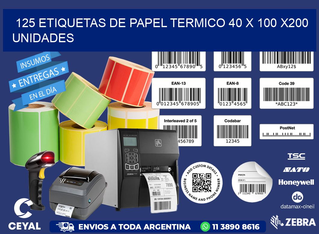 125 ETIQUETAS DE PAPEL TERMICO 40 x 100 x200 UNIDADES