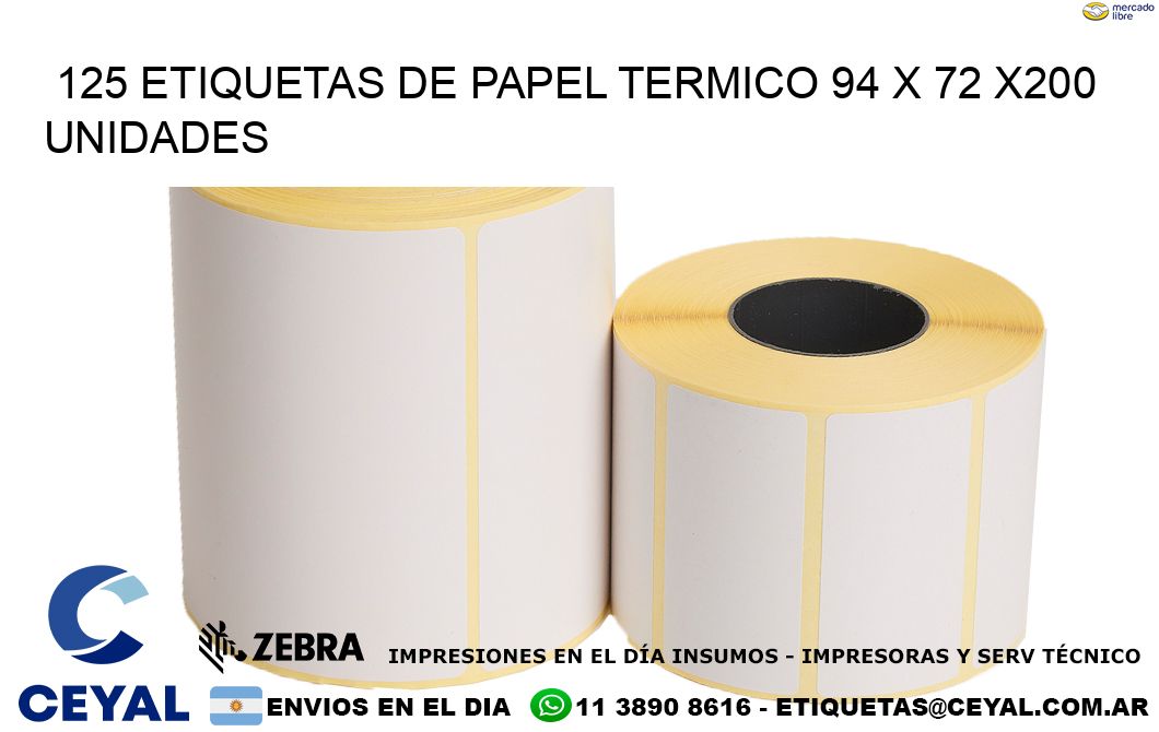 125 ETIQUETAS DE PAPEL TERMICO 94 x 72 x200 UNIDADES