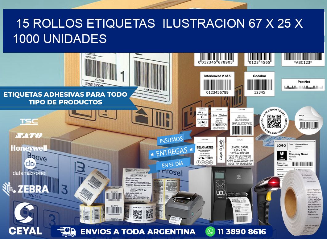 15 ROLLOS ETIQUETAS  ILUSTRACION 67 x 25 X 1000 UNIDADES