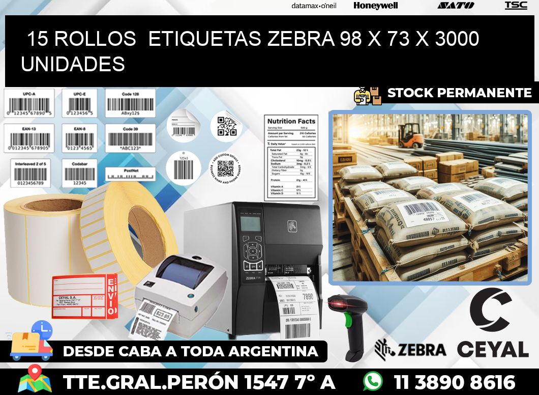 15 ROLLOS  ETIQUETAS ZEBRA 98 x 73 X 3000 UNIDADES