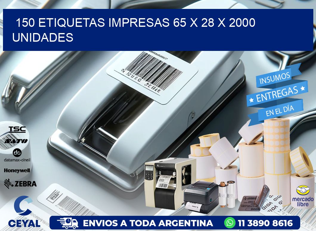 150 ETIQUETAS IMPRESAS 65 x 28 X 2000 UNIDADES