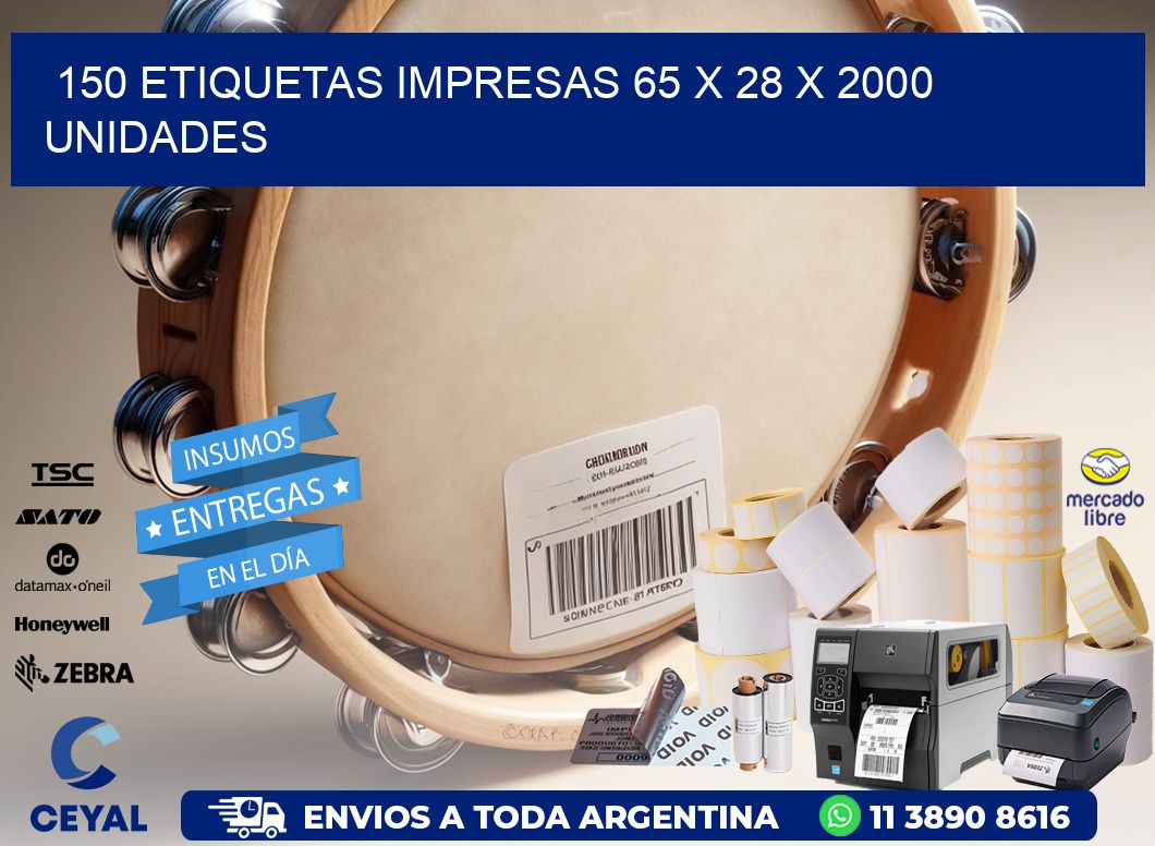 150 ETIQUETAS IMPRESAS 65 x 28 X 2000 UNIDADES