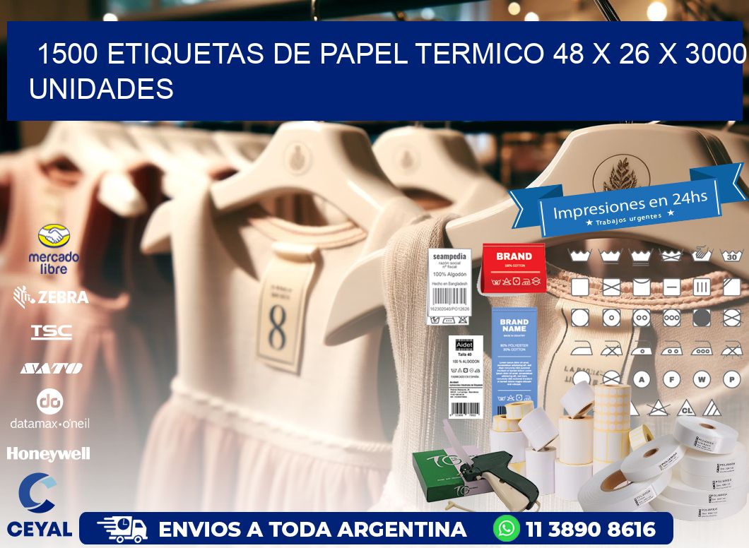 1500 ETIQUETAS DE PAPEL TERMICO 48 x 26 X 3000 UNIDADES