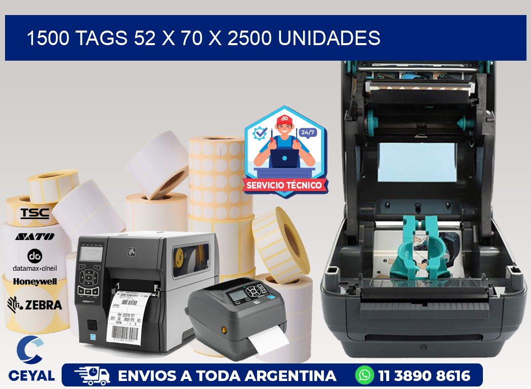 1500 TAGS 52 x 70 X 2500 UNIDADES