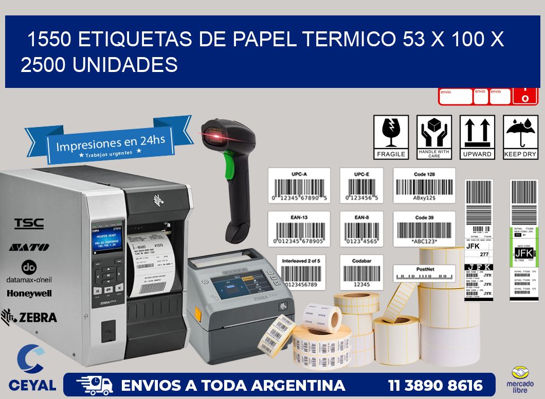 1550 ETIQUETAS DE PAPEL TERMICO 53 x 100 X 2500 UNIDADES