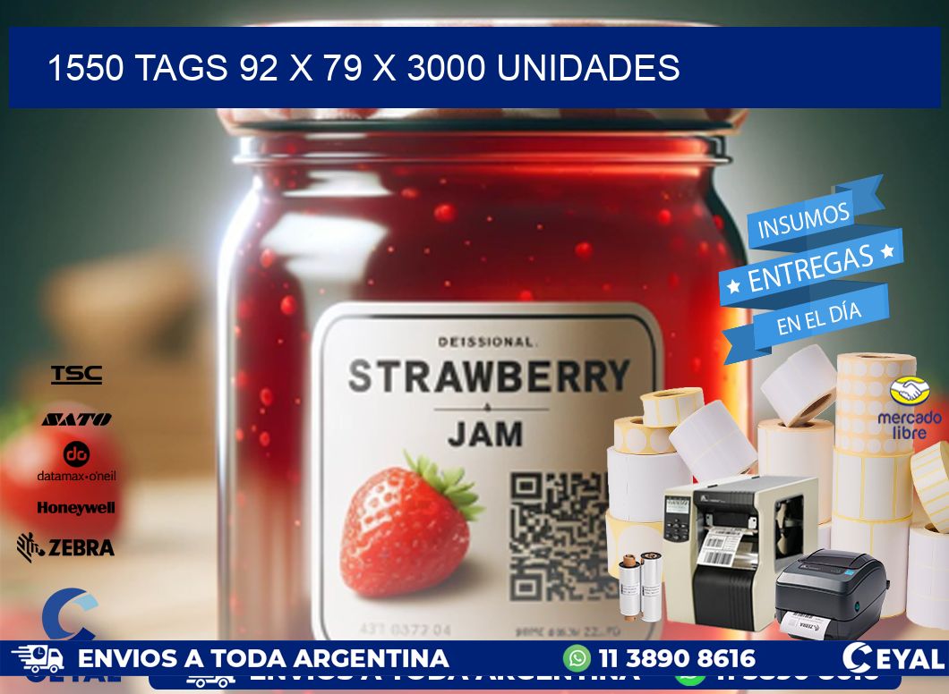 1550 TAGS 92 x 79 X 3000 UNIDADES