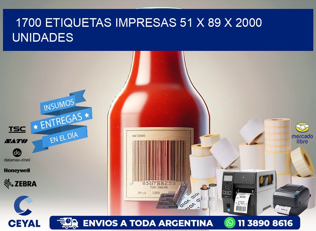 1700 ETIQUETAS IMPRESAS 51 x 89 X 2000 UNIDADES